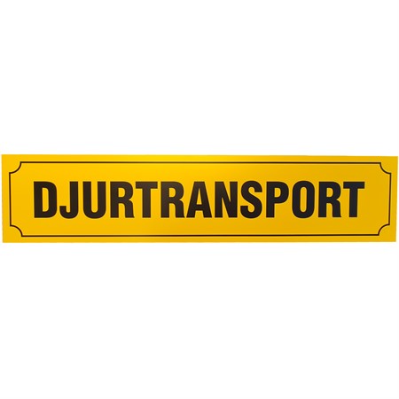 Skylt Djurtransport (90 x 20 cm)